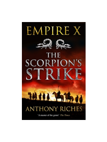 The Scorpion's Strike: Empire X - 9781473628700