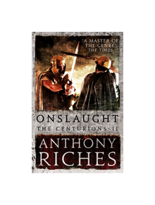 Onslaught: The Centurions II - 9781473628786