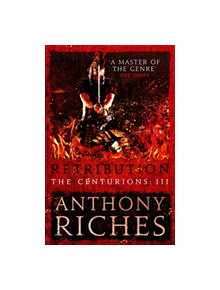 Retribution: The Centurions III - 9781473628830