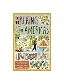 Walking the Americas - 9781473654099