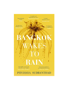 Bangkok Wakes to Rain - 9781473677241