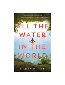 All the Water in the World - 9781473694910