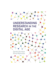 Understanding Research in the Digital Age - 9781473978829