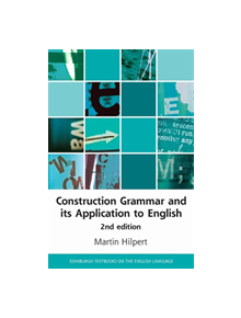 Construction Grammar and its Application to English - 9781474433600