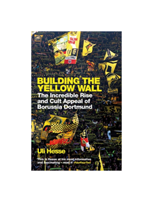 Building the Yellow Wall - 9781474606257