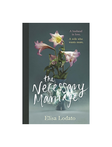 The Necessary Marriage - 9781474606394
