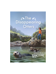 The Disappearing Otters - 9781474770026