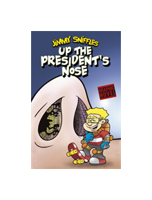 Up the President's Nose - 9781474791908