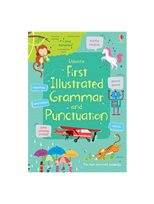 First Illustrated Grammar and Punctuation - 9781474924511