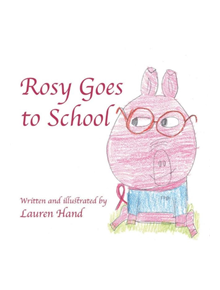 Rosy Goes to School - 9781483588872