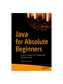 Java for Absolute Beginners - 9781484237779