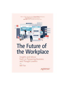 The Future of the Workplace - 9781484250976