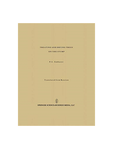 Treating and Drying Trees on the Stump - 9781489948595