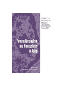 Protein Metabolism and Homeostasis in Aging - 9781489979391