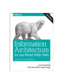 Information Architecture, 4e - 9781491911686