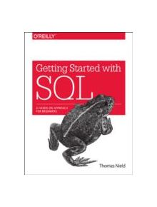Getting Started with SQL - 9781491938614