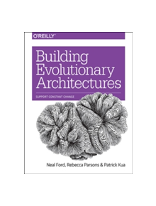 Building Evolutionary Architectures - 9781491986363