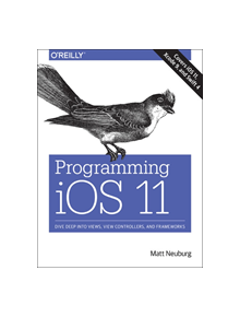 Programming iOS 11 - 9781491999226