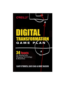 Digital Transformation Game Plan - 9781492054399