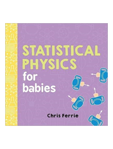 Statistical Physics for Babies - 9781492656272