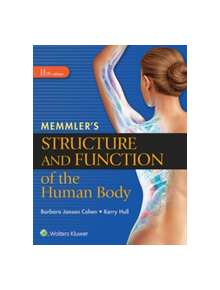 Memmler's Structure and Function of the Human Body, HC - 9781496317728