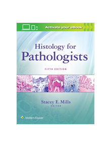 Histology for Pathologists - 9781496398949