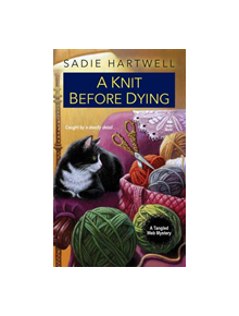 A Knit before Dying - 9781496713704