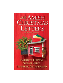 The Amish Christmas Letters - 9781496717634