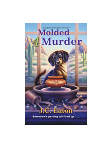 Molded 4 Murder - 9781496719904