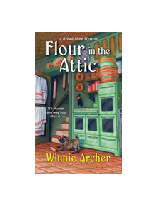 Flour in the Attic - 9781496724397