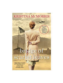 Bridge of Scarlet Leaves - 9781496725844