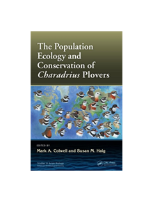 The Population Ecology and Conservation of Charadrius Plovers - 9781498755825