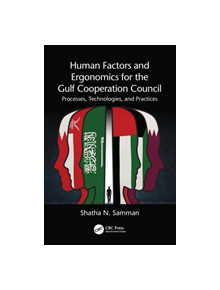 Human Factors and Ergonomics for the Gulf Cooperation Council - 9781498781893