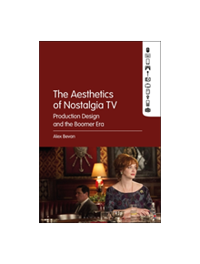 The Aesthetics of Nostalgia TV - 9781501331411