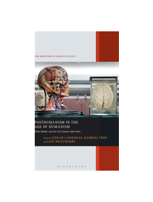 Posthumanism in the Age of Humanism - 9781501335679