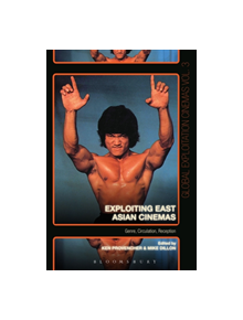 Exploiting East Asian Cinemas - 9781501354892