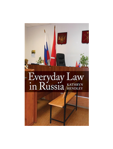 Everyday Law in Russia - 9781501705243