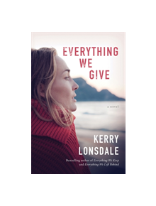 Everything We Give - 9781503902312