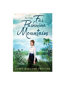 In the Far Pashmina Mountains - 9781503903166