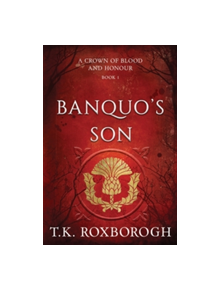 Banquo's Son - 9781503945821