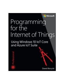 Programming for the Internet of Things - 9781509302062