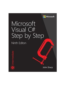 Microsoft Visual C# Step by Step - 9781509307760