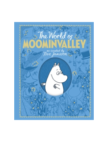 The Moomins: The World of Moominvalley - 9781509810017