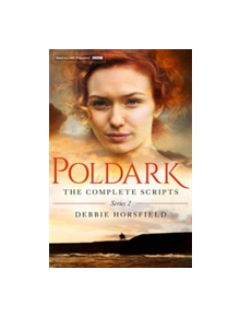Poldark: The Complete Scripts - Series 2 - 9781509814671