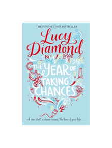 The Year of Taking Chances - 9781509815654