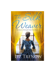 The Silk Weaver - 9781509823253