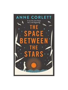 The Space Between the Stars - 9781509833559