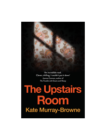 The Upstairs Room - 9781509837595
