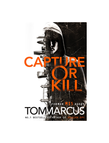 Capture or Kill - 9781509863570