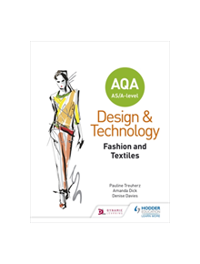 AQA AS/A-Level Design and Technology: Fashion and Textiles - 9781510413498